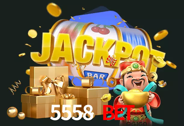 5558 Bet bet